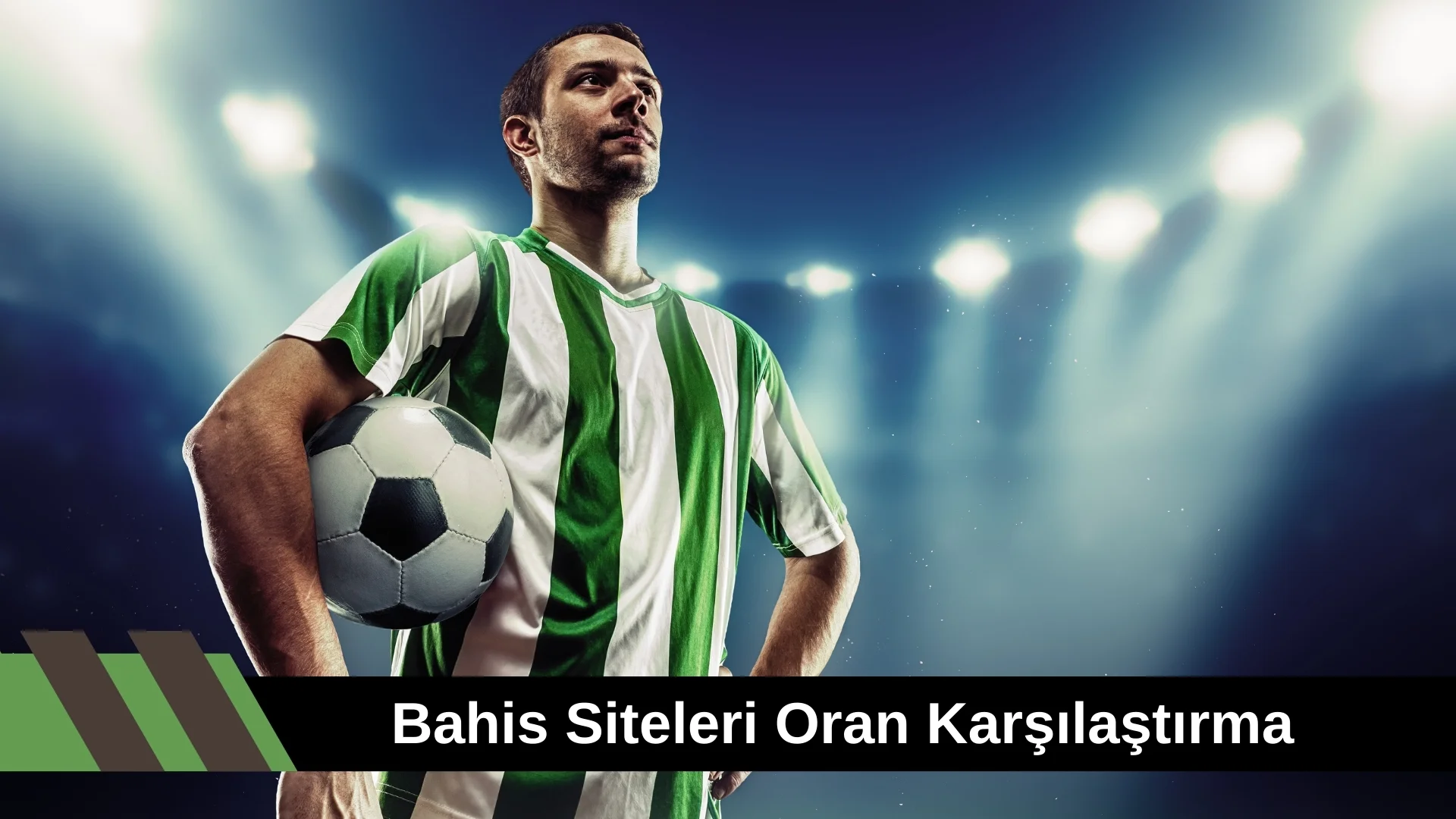 Bahis Siteleri Oran Karşılaştırma