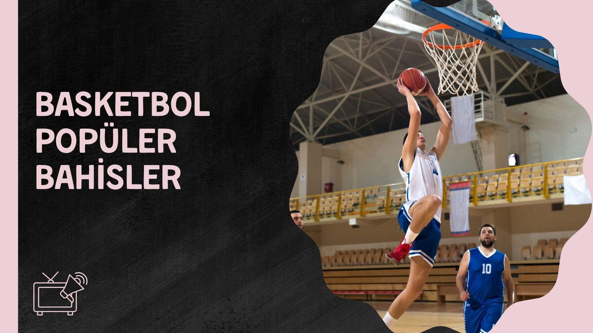 Basketbol Popüler Bahisler